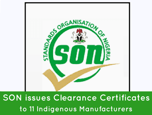 HOG article about SON issuance of  clearance certificate to 11 indigenous manufacturers 