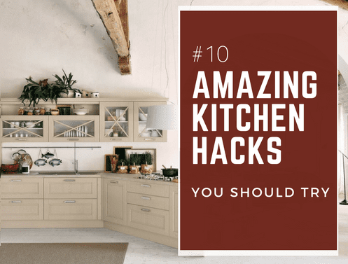 DIY - 10 Amazing Kitchen Hacks