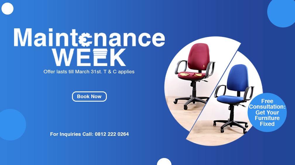 Furniture Maintenance Week{5-31th 2025}